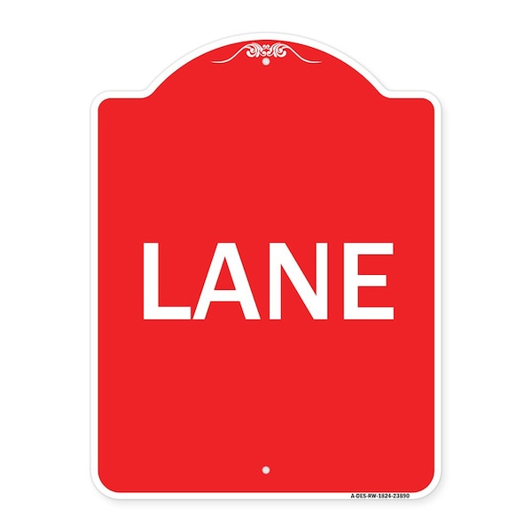 Signmission Designer Series Sign-Lane, Red & White Aluminum Architectural Sign, 18" x 24", RW-1824-23890 A-DES-RW-1824-23890 - main